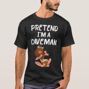 Tu so, als wäre ich ein Caveman Lazy Halloween Kos T-Shirt