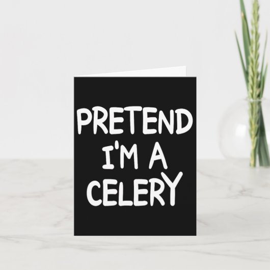 Tu so, als wäre ich ein Celery Costume Halloween C Karte (Vorderseite)