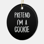 Tu so, als wäre ich ein Cookie | Witziges Hallowee Keramik Ornament (Links)