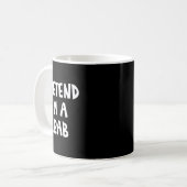 Tu so, als wäre ich ein Crab Matching Costume Lazy Kaffeetasse (Vorderseite Links)