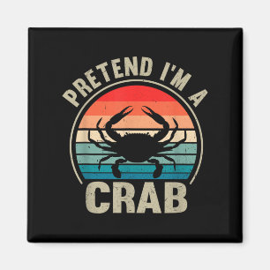 Tu so, als wäre ich ein Crab Vintagen Halloween Cr Magnet