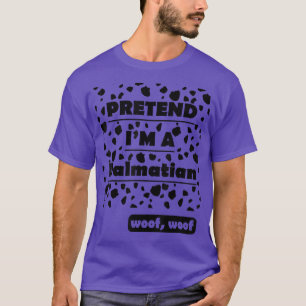 Tu so, als wäre ich ein Dalmatiner-Holzbaum  T-Shirt