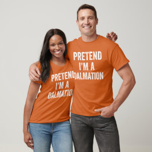 Tu so, als wäre ich ein Dalmatiner zwischen Matchi T-Shirt