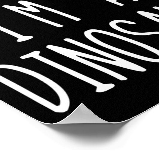 Tu so, als wäre ich ein Dinosaurierkostüm Hallowee Poster (Ecke)