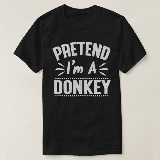 Tu so, als wäre ich ein Donkey Easy Lazy Hallowee T-Shirt (Design vorne)