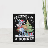 Tu so, als wäre ich ein Donkey-Weihnachtsbaum und Karte (Vorderseite)