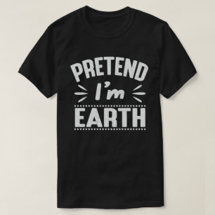 Tu so, als wäre ich ein erdfrohes Halloweenkostü T-Shirt