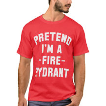 Tu so, als wäre ich ein Feuerwehrhydrantenfeuer-So