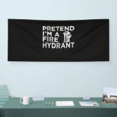 Tu so, als wäre ich ein Feuerwehrmittel | Funny Fi Banner (Messe)