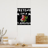 Tu so, als wäre ich ein Flamingo Funny Halloween-K Poster (Küche)