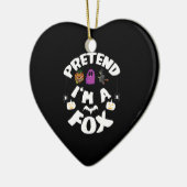 Tu so, als wäre ich ein Fox Funny Halloween Kostüm Keramik Ornament (Links)