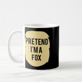 Tu so, als wäre ich ein Fox-Kostüm-lustiges Hallow Kaffeetasse (Links)