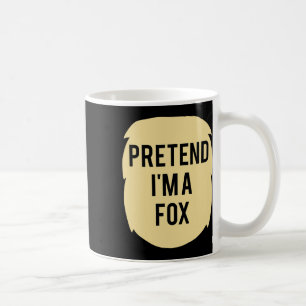 Tu so, als wäre ich ein Fox-Kostüm-lustiges Hallow Kaffeetasse