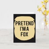 Tu so, als wäre ich ein Fox-Kostüm-lustiges Hallow Karte (Gelbe Blume)