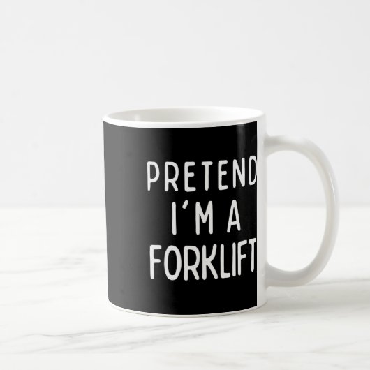 Tu so, als wäre ich ein Gabelstapler-Matching-Kost Kaffeetasse (Rechts)