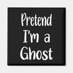 Tu so, als wäre ich ein Gespenst-Kostüm Halloween Magnet