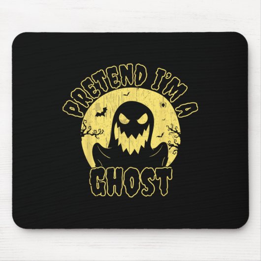 Tu so, als wäre ich ein Ghost-KostümHalloween Mousepad (Vorne)