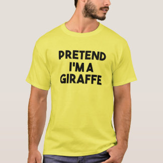 Tu so, als wäre ich ein Giraffenkostüm Lazy Funny  T-Shirt