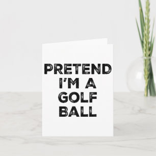 Tu so, als wäre ich ein goldenes Ball-Fickkleid Karte