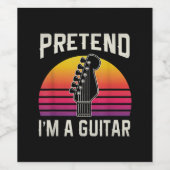 Tu so, als wäre ich ein Guitar-Funny-Kostümgeschen Weinetikett (Einzelnes Label)