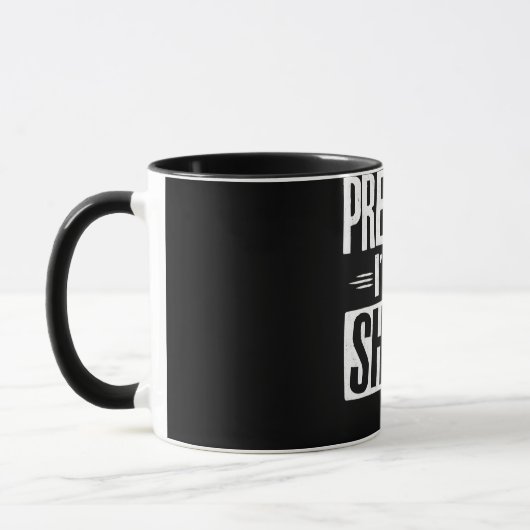 Tu so, als wäre ich ein Hai-Funny Worte Geschenke Tasse (Links)