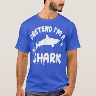 Tu so, als wäre ich ein Hai - Niedlicher Spaß T-Shirt
