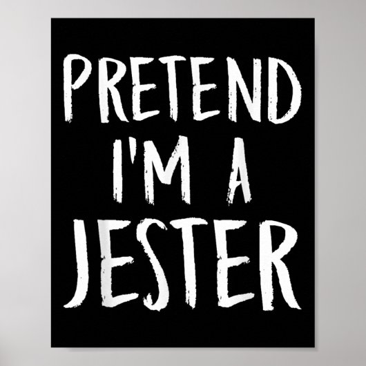Tu so, als wäre ich ein Jester Family Funny Hallow Poster (Vorne)