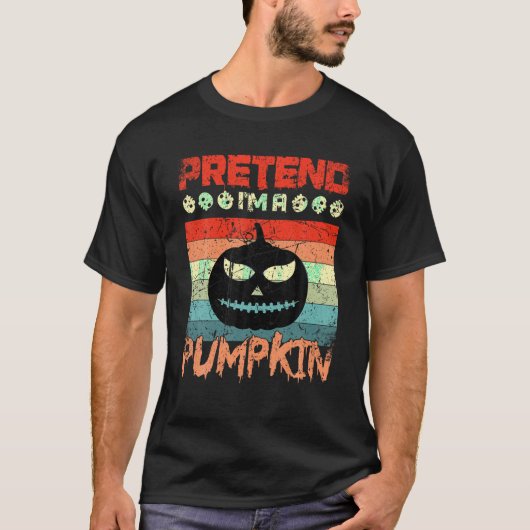 Tu so, als wäre ich ein Kürbisspuk Lazy Halloween T-Shirt (Vorderseite)