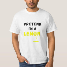 Tu so, als wäre ich ein Lemon Costume Lazy Funny T-Shirt