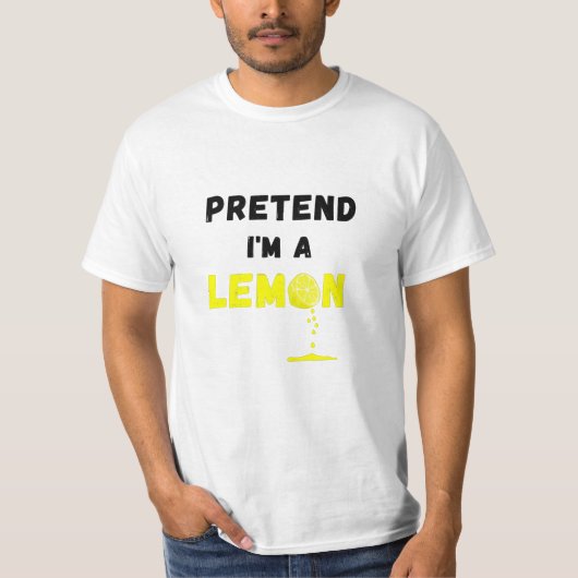 Tu so, als wäre ich ein Lemon Costume Lazy Funny T-Shirt (Vorderseite)