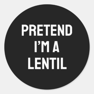 Tu so, als wäre ich ein Lentil Costume Party Fun H Runder Aufkleber