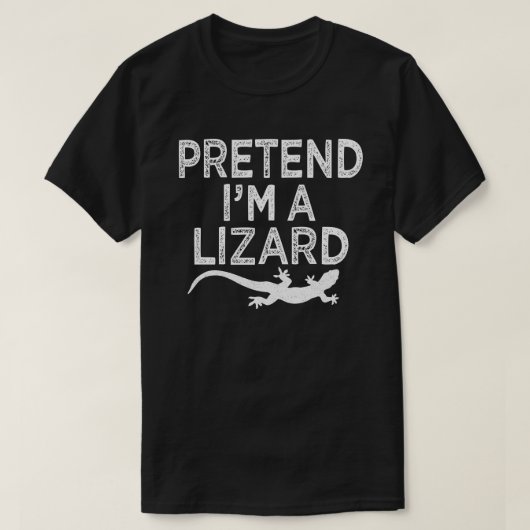 Tu so, als wäre ich ein Lizard Funny Easy Hallowee T-Shirt (Design vorne)