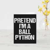 Tu so, als wäre ich ein Ll Python Costume Funny Ha Karte (Gelbe Blume)