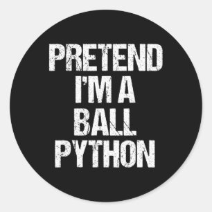 Tu so, als wäre ich ein Ll Python Costume Funny Ha Runder Aufkleber