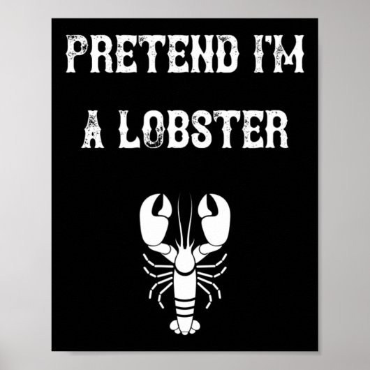 Tu so, als wäre ich ein Lobster Last Minute Lazy C Poster (Vorne)