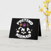 Tu so, als wäre ich ein Meerjungfrau-Funny-Hallowe Karte (Gelbe Blume)