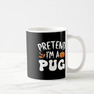 Tu so, als wäre ich ein Mops Halloween-Kostüm Männ Kaffeetasse