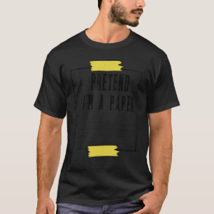 Tu so, als wäre ich ein Papier leicht Halloween Ma T-Shirt