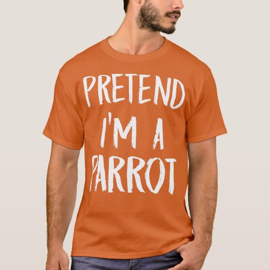 Tu so, als wäre ich ein Parrot-Kostüm-Funny Hallow T-Shirt (Vorderseite)