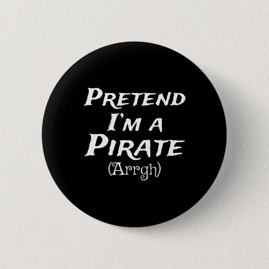 Tu so, als wäre ich ein Party der Piraten-Arrgh-Ko Button (Vorderseite)