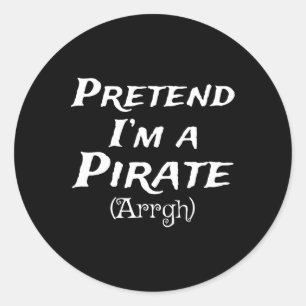 Tu so, als wäre ich ein Party der Piraten-Arrgh-Ko Runder Aufkleber