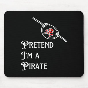 Tu so, als wäre ich ein Piraten-Lazy Halloween-Kos Mousepad