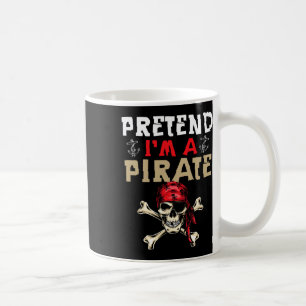 Tu so, als wäre ich ein Piratengeschenk - Funny Pi Kaffeetasse
