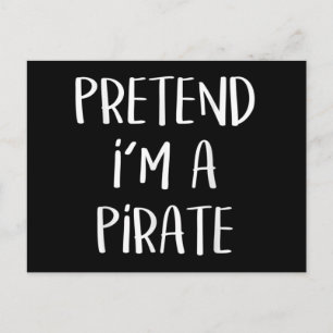 Tu so, als wäre ich ein Piratenkostüm Funny Hallow Postkarte
