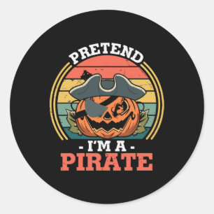 Tu so, als wäre ich ein Piratenkostüm Party Funny Runder Aufkleber
