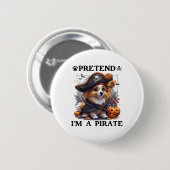 Tu so, als wäre ich ein Piratenschüttler-Halloween Button (Vorne & Hinten)