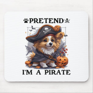 Tu so, als wäre ich ein Piratenschüttler-Halloween Mousepad