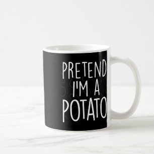 Tu so, als wäre ich ein Potato Funny Lazy Hallowee Kaffeetasse