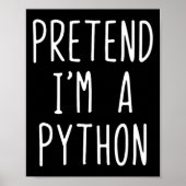 Tu so, als wäre ich ein Python-Kostüm Halloween Fu Poster (Vorne)