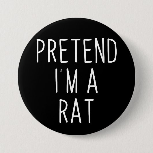 Tu so, als wäre ich ein Rat Funny Halloween Button (Vorderseite)